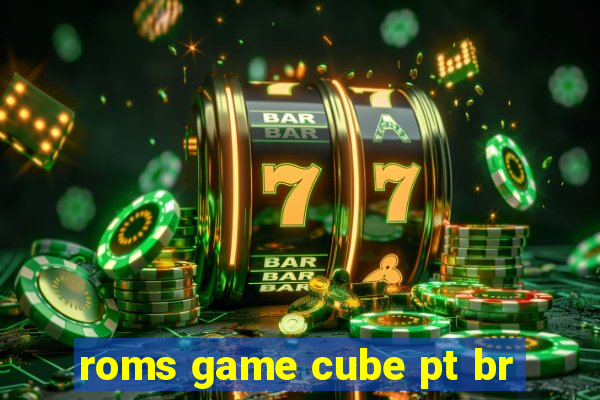 roms game cube pt br